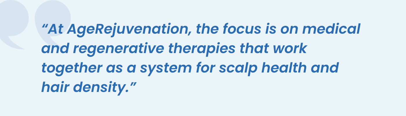 Pull quote on combining medical and regenerative therapies for scalp health and hair density