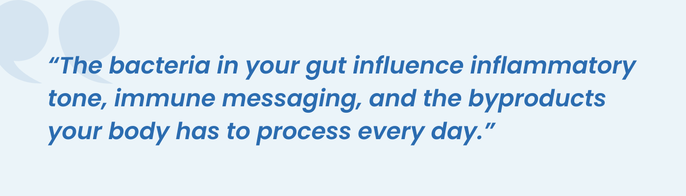 Pull quote explaining how gut bacteria influence inflammation and immune messaging