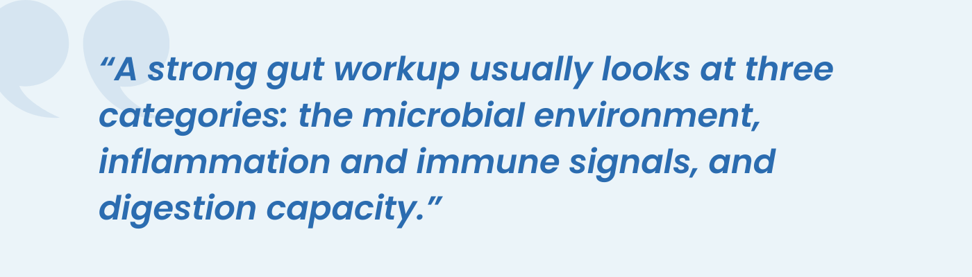 Pull quote on the three categories a strong gut workup evaluates