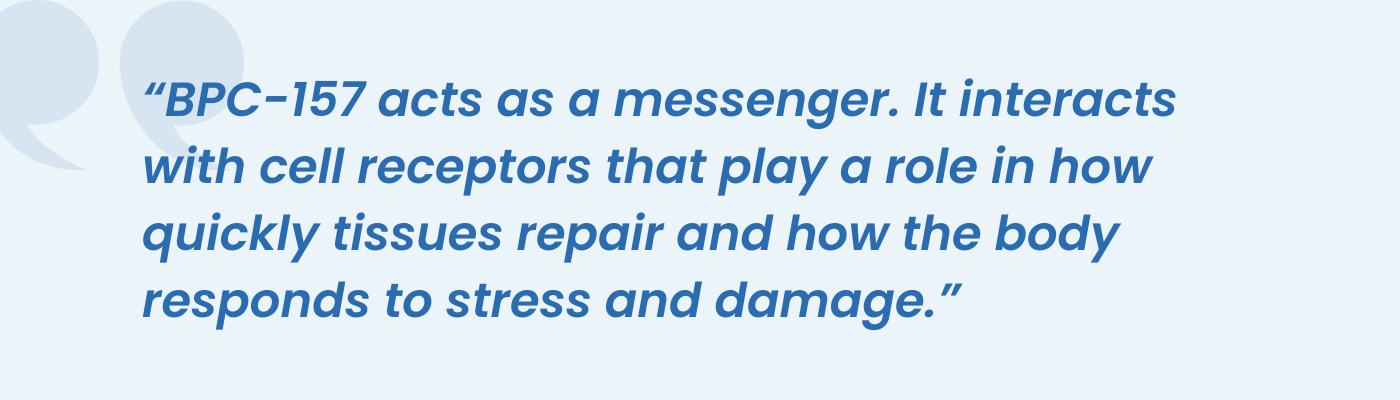 Quote graphic explaining how BPC-157 acts as a messenger guiding tissue repair and recovery