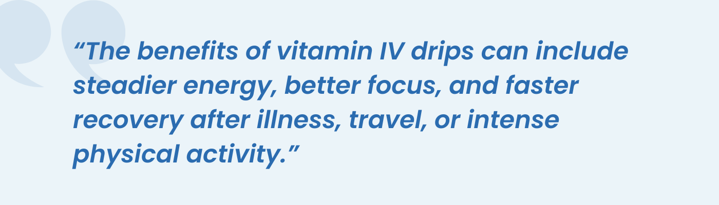 Pull quote on vitamin IV drips supporting energy, focus, and faster recovery