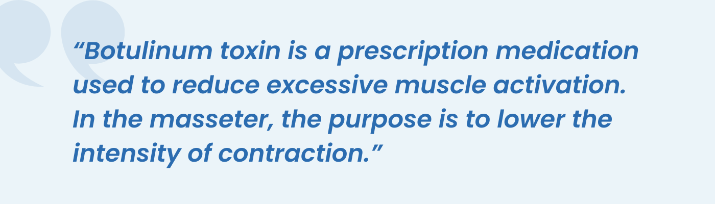 Quote explaining botulinum toxin lowers masseter muscle contraction intensity for clenching relief