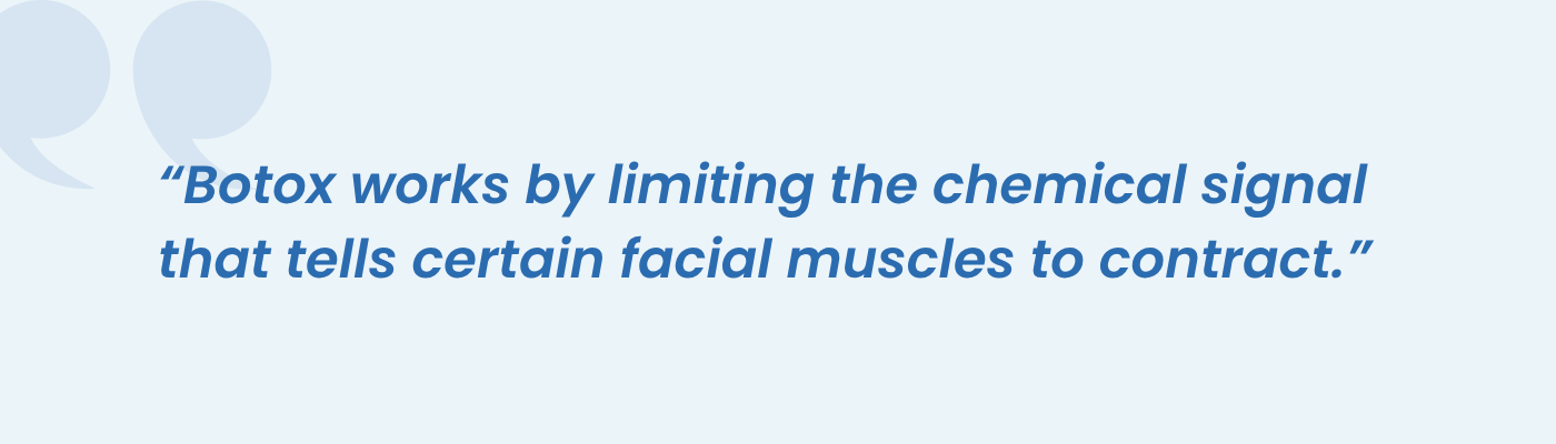 Quote graphic explaining how Botox limits the chemical signal contracting facial muscles