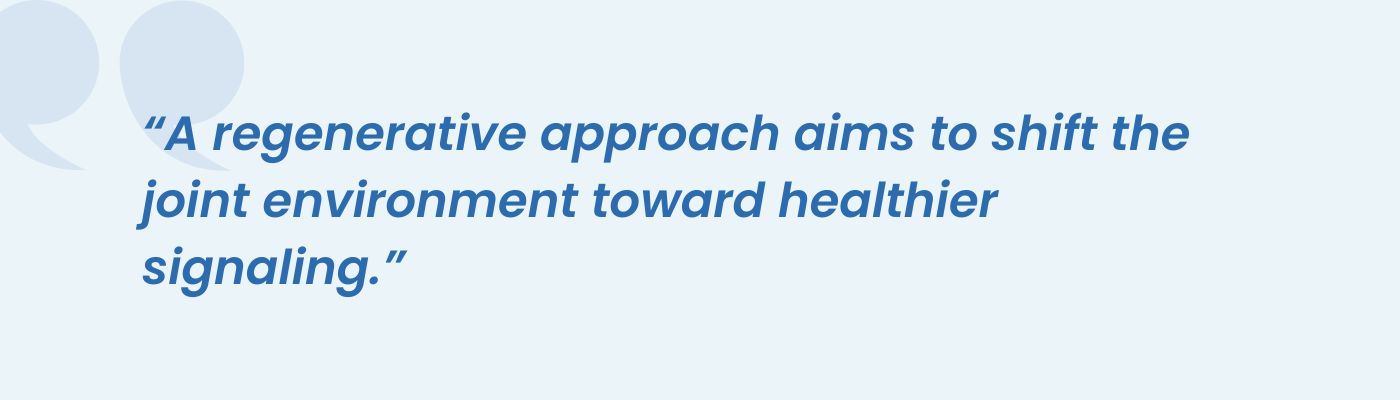 Pull quote on regenerative care shifting the joint environment toward healthier signaling