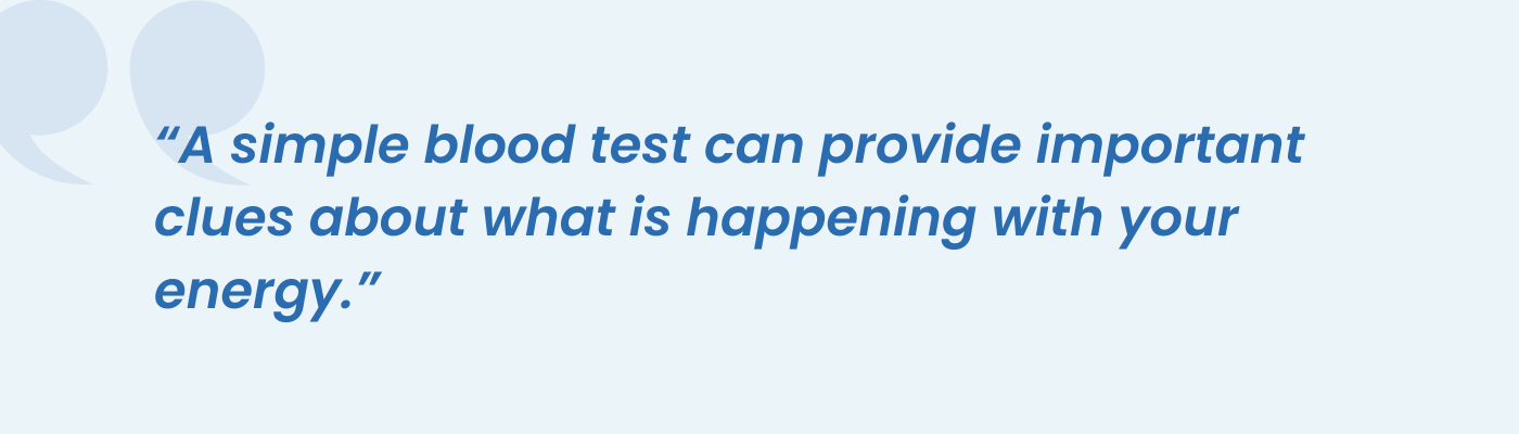 Quote graphic noting a simple blood test reveals clues about your energy